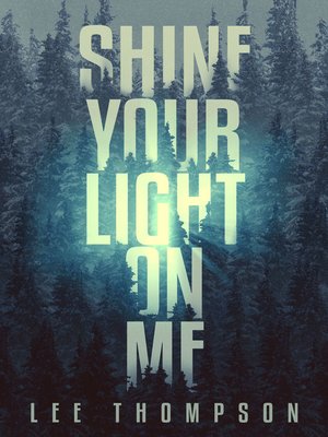 cover image of Shine Your Light on Me